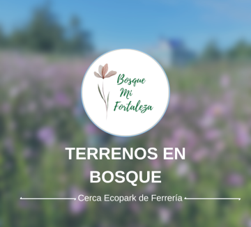 Bosque Mi Fortaleza