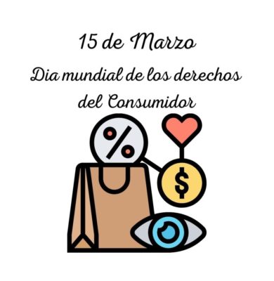 Día Mundial de los Derechos del Consumidor